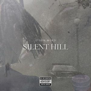 SILENT HILL. (Explicit)