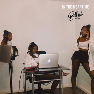 In the Meantime (Explicit)