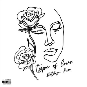 Type of Love (Explicit)