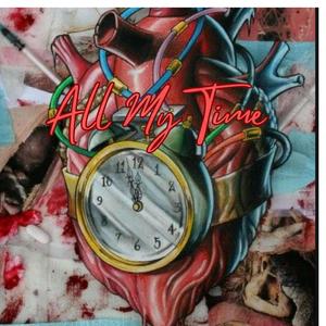 All My Time (Explicit)