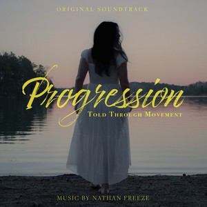 Progression (Original Motion Picture Soundtrack)