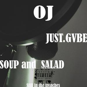OJ (feat. Soup and Salad) [Explicit]