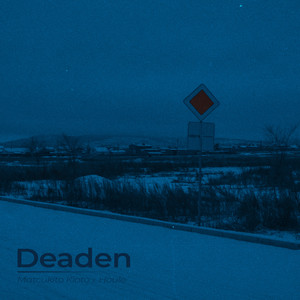 Deaden