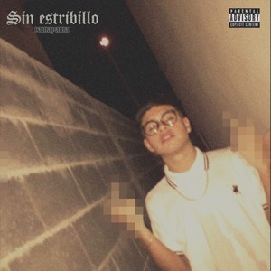 Sin Estribillo (Explicit)
