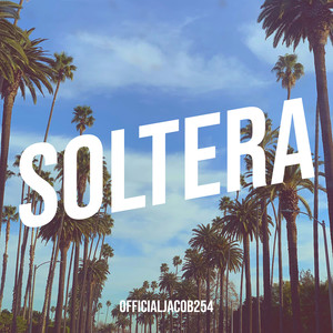 Soltera (Explicit)