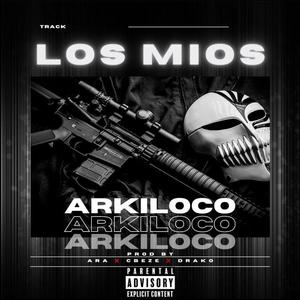 Los Mios (Explicit)