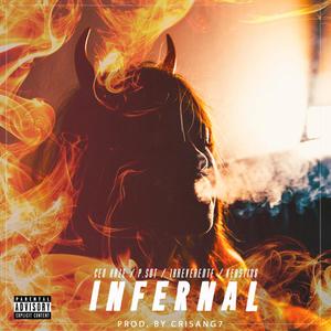 Infernal (feat. GFLAME, Kersting & P.Sot96) (Explicit)