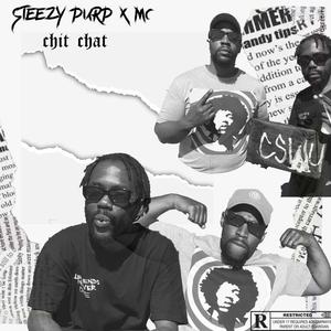Chit Chat (feat. -MC-) (Explicit)