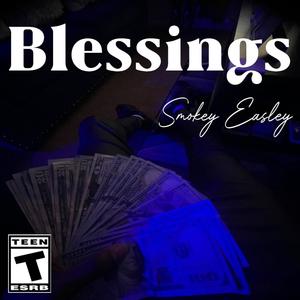 Blessings (Explicit)