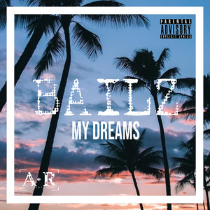 My Dreams (Explicit)