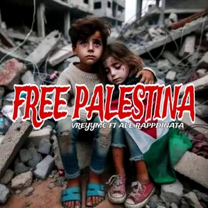 FREE PALESTINA-Feat ALE RAPPDINATA