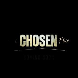 ChosenFew (Explicit)