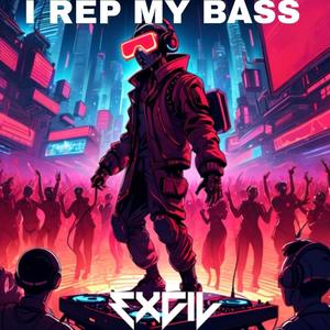 I REP MY BASS (Explicit)