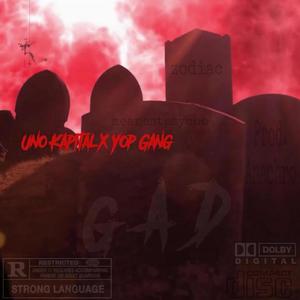 G.A.D - Fëat. zodiac, Yop Gangman (Pród Anachro) (Explicit)