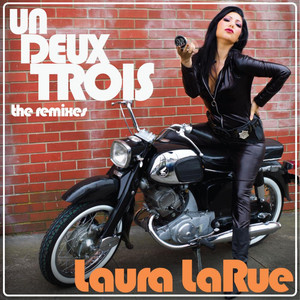 Un Deux Trois (The Remixes)
