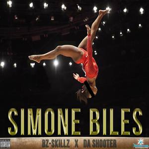 Simone Biles(feat. Da shooter) (Explicit)