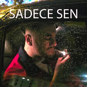 SADECE SEN (slowed + reverb version) [Explicit]