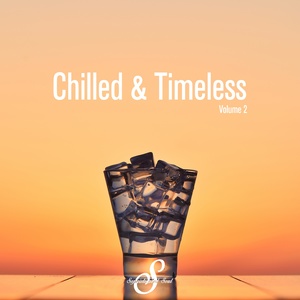 Chilled & Timeless, Vol. 2