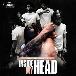 INSIDE MY HEAD (Explicit)