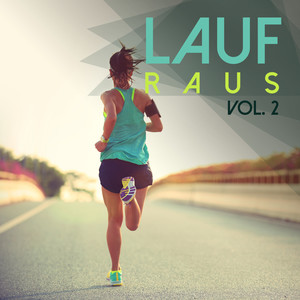 Lauf Raus, Vol. 2