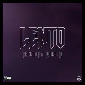 Lento(feat. Youngb Real) (Explicit)