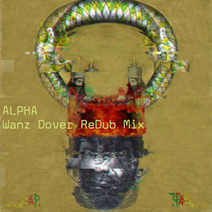 Alpha (Wanz Dover ReDub Mix)