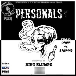 Personals, Pt. 1 (feat. Swisha OG Baldhead) [Explicit]