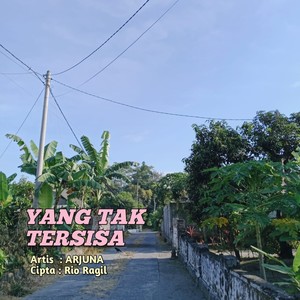 Yang Tak Tersisa