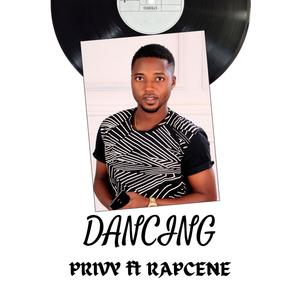 Dancing (feat. RAPCENE) (Explicit)