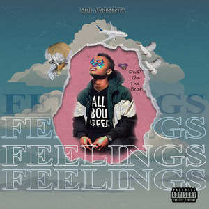 Feelings (Explicit)