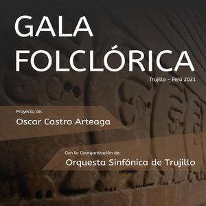 Recuerdos de Julcán (Gala Folclórica)