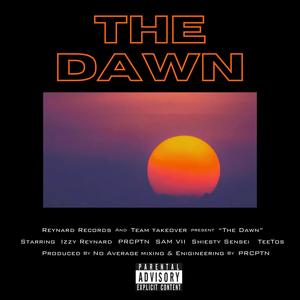 The Dawn (feat. PRCPTN, SAM VII, Shiesty Sensei & TeeTos) (Explicit)