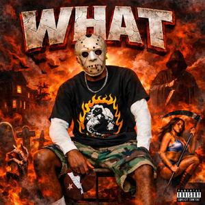 WHAT? (Explicit)