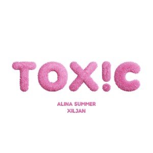 Toxic