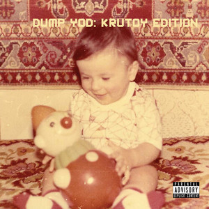 Dump YOD: Krutoy Edition (Explicit)