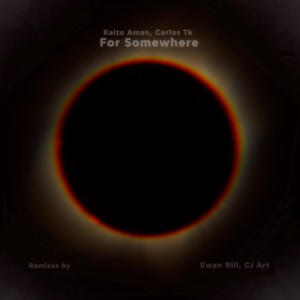 For Somewhere (Ewan Rill Remix)