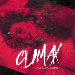Climax (Explicit)