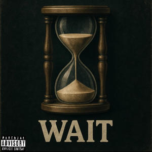 WAIT (Explicit)