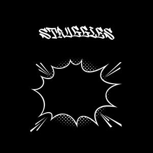 Struggles (Explicit)