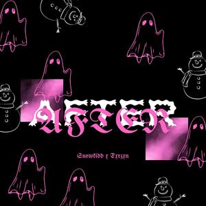 After (feat. Txrzxn) [Explicit]