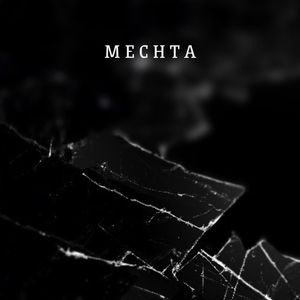 Mechta (Explicit)