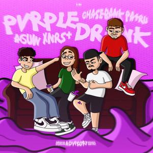 PVRPLE DRANK (feat. chasebank, xnrst & aguw) (Explicit)