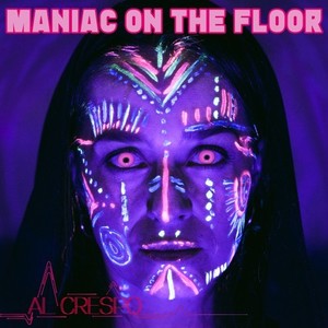 Maniac on the Floor