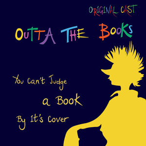 You Can't Judge a Book by Its Cover (Original Cast)