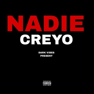 Nadie Creyó (Explicit)