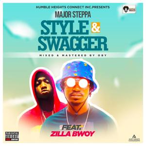 Style & Swagger (feat. Zilla Bwoy)