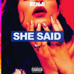 She Said (Explicit)