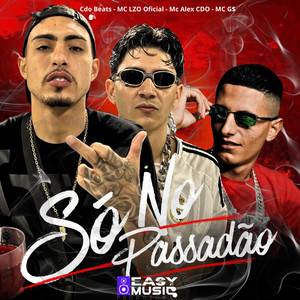 Só no passadão (Explicit)