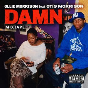 damn (feat. Otis Morrison)