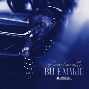 Blue magic (Explicit)